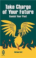 Take Charge of Your Future