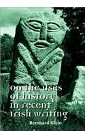 On the Uses of History in Recent Irish Writing