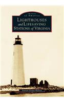 Lighthouses and Lifesaving Stations of Virginia