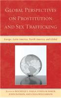 Global Perspectives on Prostitution and Sex Trafficking