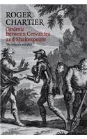Cardenio between Cervantes and Shakespeare