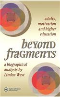Beyond Fragments