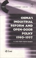 China's Industrial Reform and Open-door Policy 1980-1997