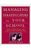 Managing Paraeducators in Your School