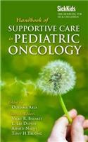 Hospital for Sick Children Handbook of Supportive Care in Pediatric Oncology