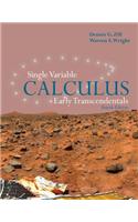Single Variable Calculus: Early Transcendentals: .