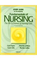 Study Guide to Accompany Fundamentals of Nursing: The Art and Science of Nursing Care