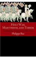 Holy War, Martyrdom, and Terror