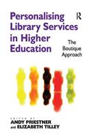 Personalising Library Services in Higher Education