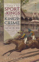 Sport of Kings and the Kings of Crime