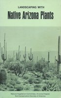 Landscaping with Native Arizona Plants