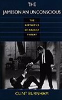 The Jamesonian Unconscious: The Aesthetics of Marxist Theory(Post-Contemporary Interventions)