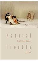 Natural Trouble