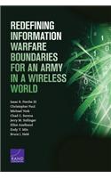 Redefining Information Warfare Boundaries for an Army in a Wireless World