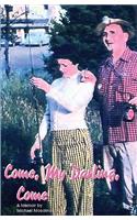 Come, My Darling, Come