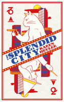Splendid City