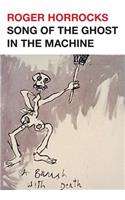 Song of the Ghost in the Machine