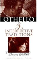 Othello & Interpretive Traditions