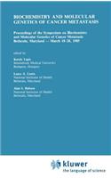 Biochemistry and Molecular Genetics of Cancer Metastasis