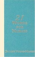 21 Words for Nurses