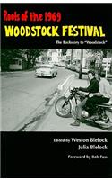 Roots of the 1969 Woodstock Festival
