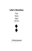 Life's Novellas