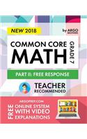 Argo Brothers Math Workbook, Grade 7: Common Core Math Free Response, Daily Math Practice Grade 7