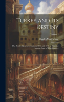Turkey and Its Destiny