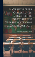 Versuch einer ostjakischen Sprachlehre, nebst kurzem Wörterverzeichniss, Zweite Auflage