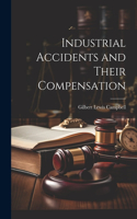 Industrial Accidents and Their Compensation