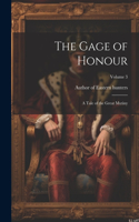 Gage of Honour; a Tale of the Great Mutiny; Volume 3