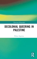 Decolonial Queering in Palestine