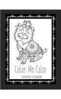Color Me Calm Stress Relief Coloring Book: These Dog Coloring Pages make great gifts for dog lovers! Adult Coloring Books Cute Coloring Pages Adult Coloring Pages
