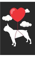Boston Terrier Notebook - Valentine's Day Gift for Boston Terrier Lovers - Boston Terrier Journal