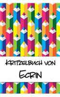 Kritzelbuch von Ecrin: Kritzel- und Malbuch mit leeren Seiten für deinen personalisierten Vornamen