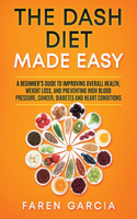 Dash Diet Made Easy