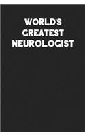 World's Greatest Neurologist: Blank Lined Career Notebook Journal