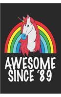 Awesome Since 1989: Funny Birthday Notebook / Journal (6 X 9)