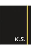 K.S.: Classic Monogram Lined Notebook Personalized With Two Initials - Matte Softcover Professional Style Paperback Journal Perfect Gift for Men and Women