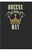 Queens Are Born In May: Dotted Bullet Notebook (6 x 9 - 120 pages) Birthday Months Themed Notebook for Daily Journal, Diary, and Gift