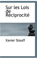 Sur Les Lois de Reciprocite: (English)