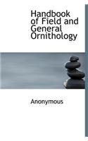 Handbook of Field and General Ornithology