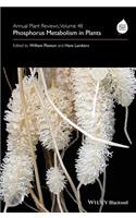 Annual Plant Reviews, Phosphorus Metabolism in Plants