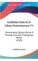 Guillelmi Estii In Iv Libros Sententiarum V1