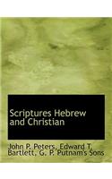 Scriptures Hebrew and Christian