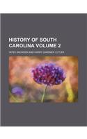 History of South Carolina Volume 2: (English)