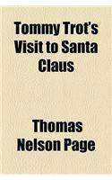 Tommy Trot's Visit to Santa Claus: (English)