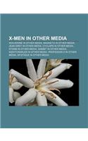 X-Men in Other Media