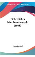 Einheitliches Privatbeamtenrecht (1908)