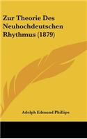 Zur Theorie Des Neuhochdeutschen Rhythmus (1879)